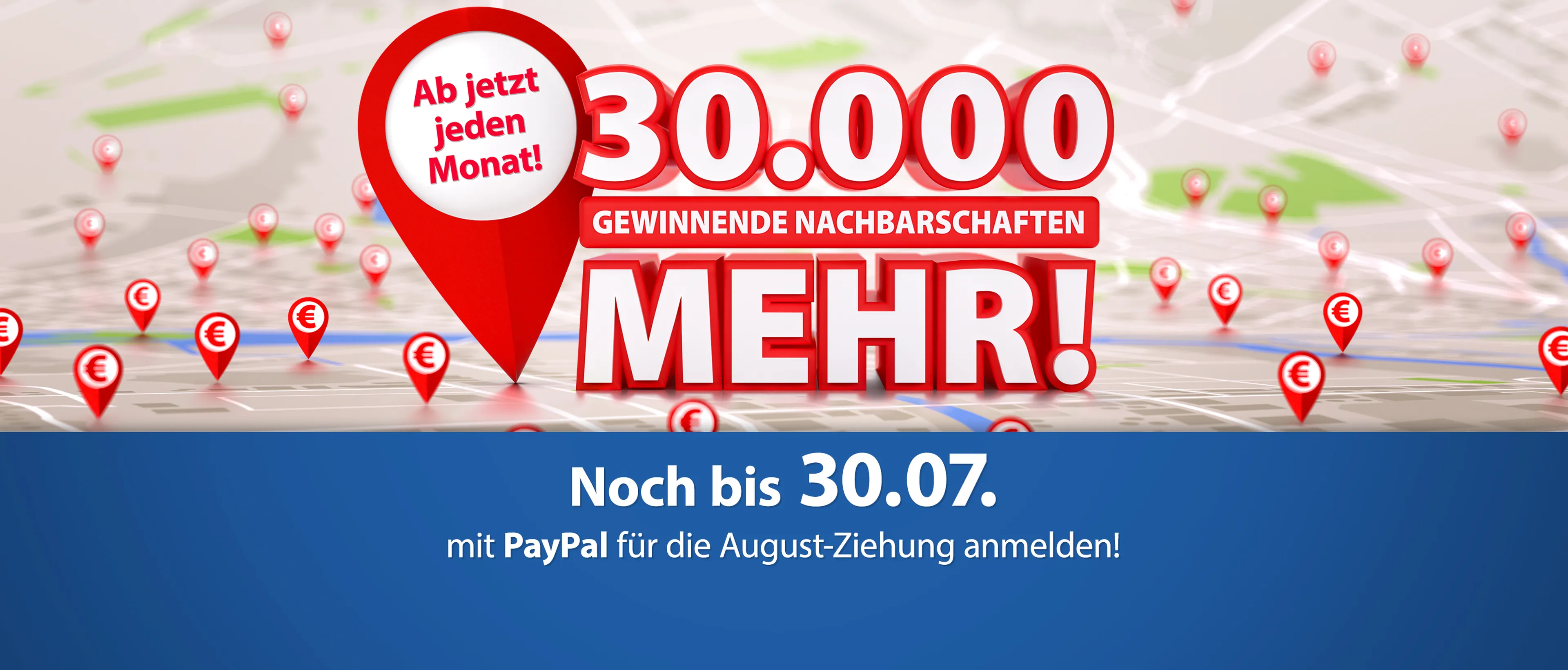 Noch bis zum 30.07. für die August-Ziehung der Deutschen Postcode Lotterie anmelden!