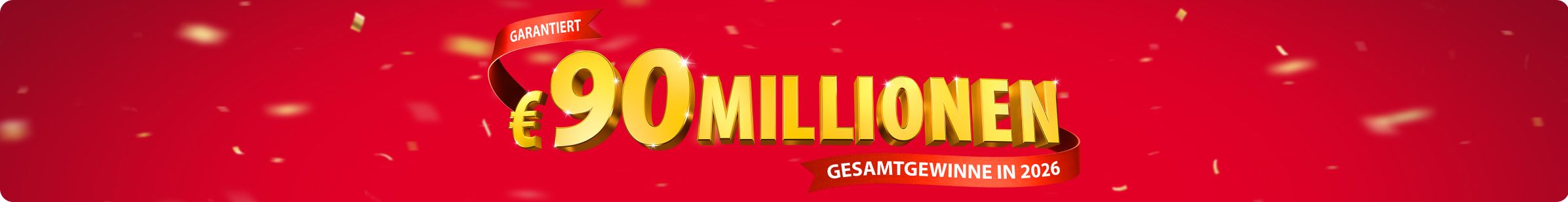 Garantiert 90 Millionen Euro Gesamtgewinne in 2026
